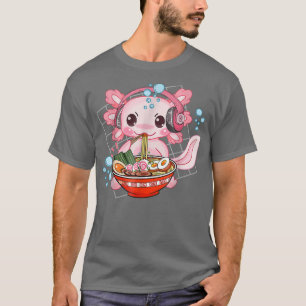 Ramen Axolotl Kawaii Anime Japanese Food Gift for  T-Shirt