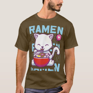Ramen Cat Neko Anime Kawaii Japanese Merch Gifts W T-Shirt