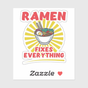Ramen Fixes Everything - Funny Ramen Quote Design