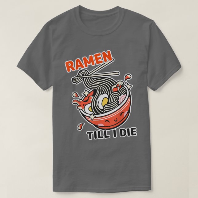 Ramen - Funny Noodles  T-Shirt (Design Front)