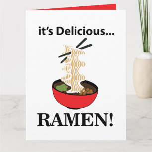 Ramen It's Delicious Card