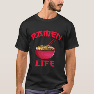 Ramen Life Japanese Noodle Japanese Gift T-Shirt