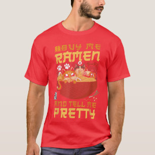 Ramen Noodle Bowl Love Japanese Kawaii Cat Buy Me  T-Shirt