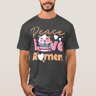 Ramen Noodle Bowl Love Japanese Kawaii Cat Peace L T-Shirt