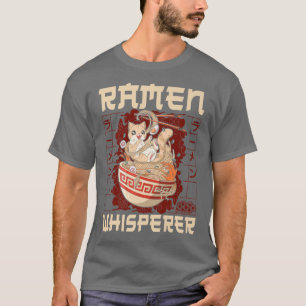 Ramen Noodle Bowl Love Japanese Kawaii Cat Ramen W T-Shirt