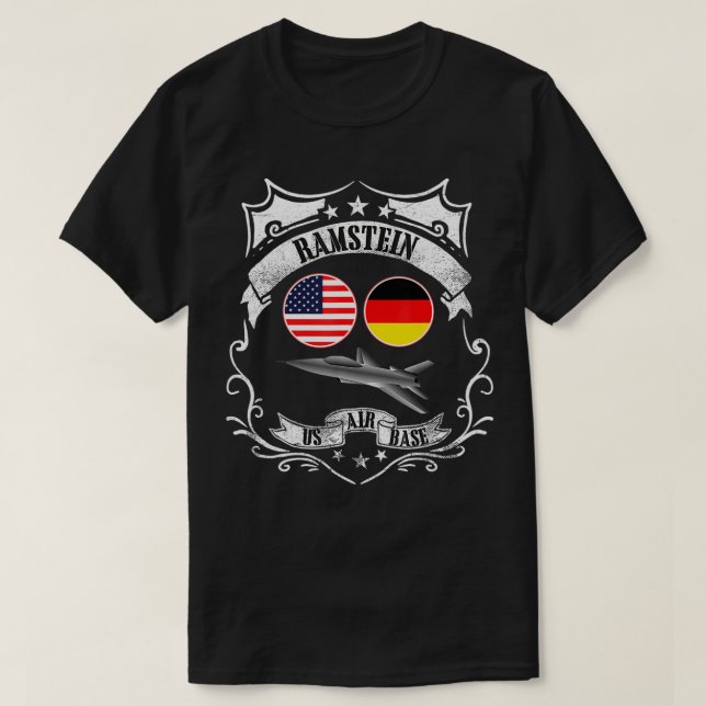 Ramstein Air Base Germany  military gift idea  T-Shirt (Design Front)