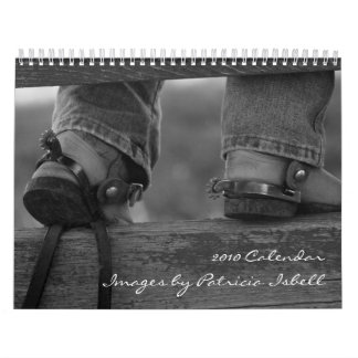 Ranching 2010 Calendar Images by Patricia Is...