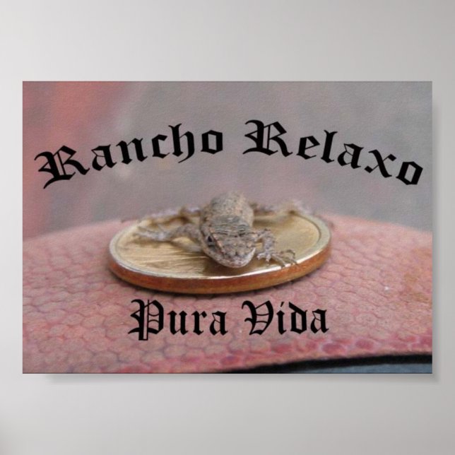 Rancho Relaxo... Pura Vida Poster (Front)