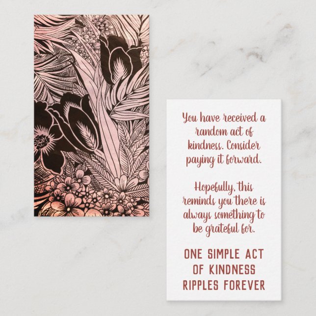 Random Act of Kindness Pay it Forward Floral Business Card (Front/Back)