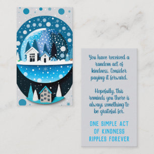Random Act of Kindness Pay it Forward Winter Snow Business Card