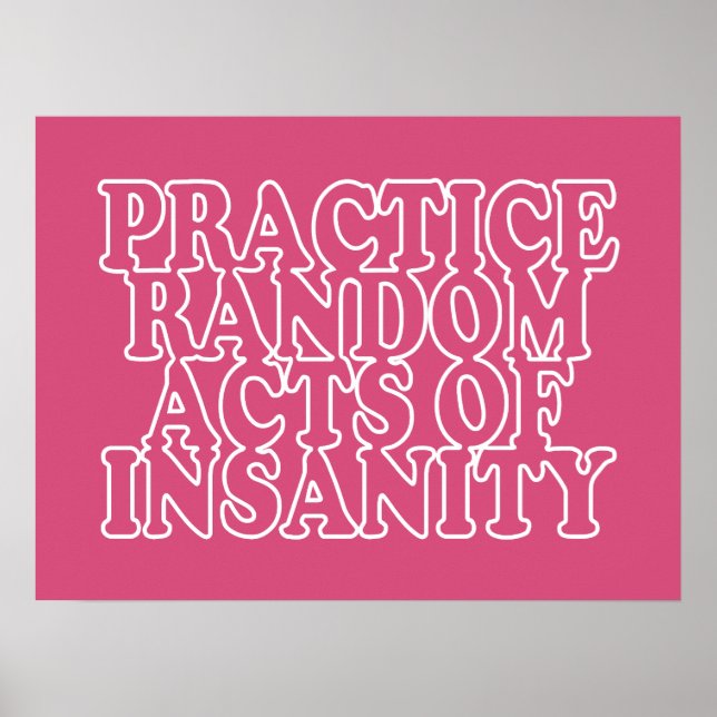 Random Acts of Insanity custom poster (Front)