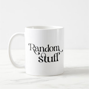 Random Stuff Funny Coffee Mug