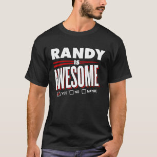 RANDY Is Awesome Family Friend Name T-Shirt