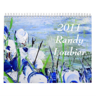 Randy Loubier 2011 Calendar