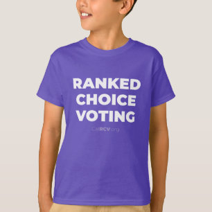 Ranked Choice Voting   CalRCV.org T-Shirt
