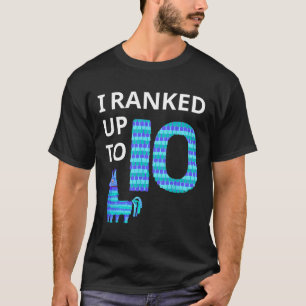 Ranked Up To 10 Birthday Video Game Llama Piñata B T-Shirt