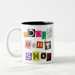 ransom note adopt don't shop Two-Tone coffee mug