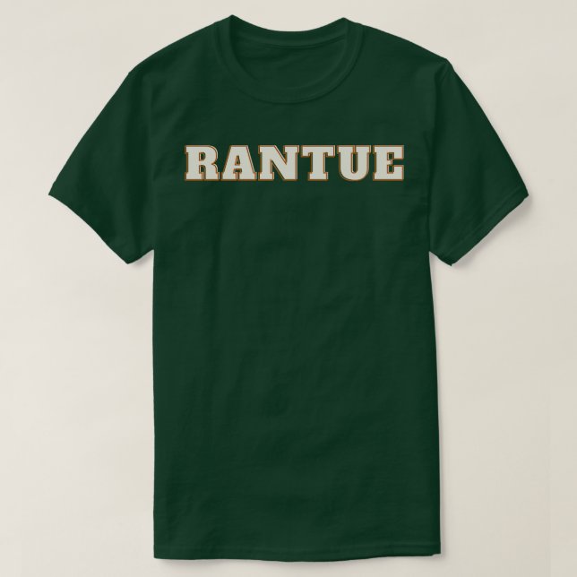 RANTUE 2 T-Shirt (Design Front)