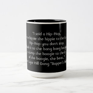 Rap Quote The Sugar Hill Gang Two-Tone Coffee Mug