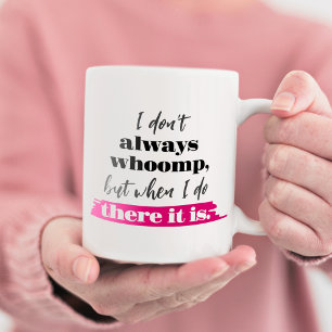 Rap Song Lyrics Funny Hot Pink Modern Typography Coffee Mug