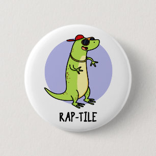 Rap-tile Funny Reptile Lizard Pun 2 Inch Round Button
