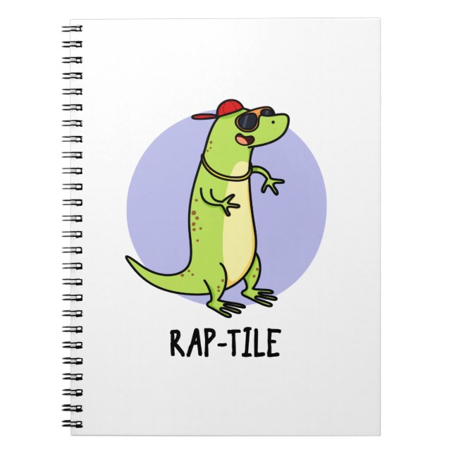 Rap-tile Funny Reptile Lizard Pun  Notebook (Front)