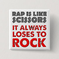 Rap Versus Rock Paper Scissors Funny Button Badge