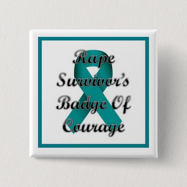 Rape Survivor's Badge of Courage 2 Inch Square Button (Front)