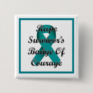 Rape Survivor's Badge of Courage 2 Inch Square Button