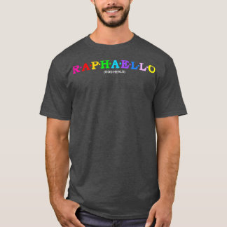 Raphaello God heals 1 T-Shirt