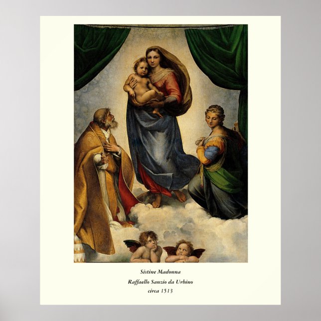 Raphael's Classic "Sistine Madonna" (circa 1513) Poster (Front)