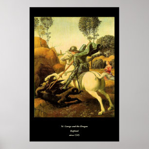 Raphael's "St. George and the Dragon" (circa 1505) Poster
