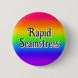 Rapid Seamstress ( secret code ) 2 Inch Round Button