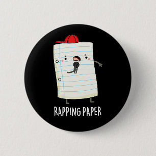 Rapping Paper Funny Wrapping Paper Pun Dark BG 2 Inch Round Button