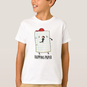 Rapping Paper Funny Wrapping Paper Pun  T-Shirt