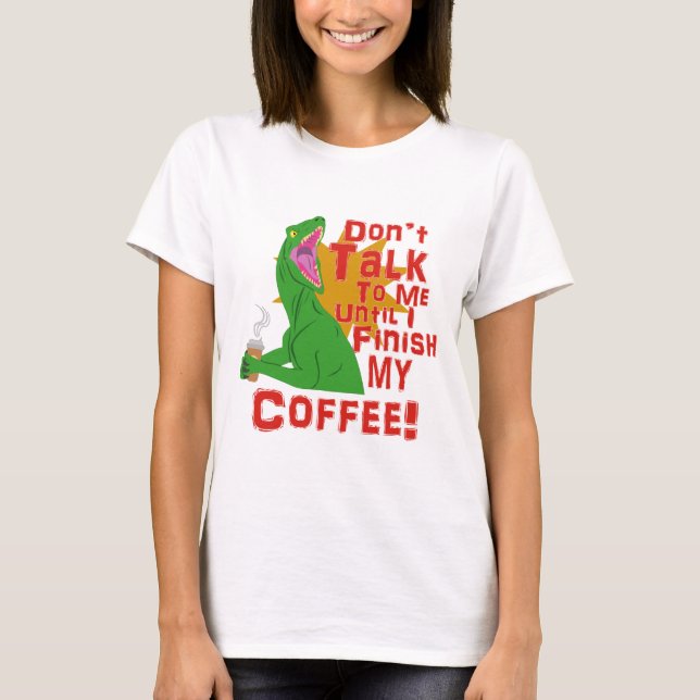 Raptors and Coffee T-Shirt (Front)