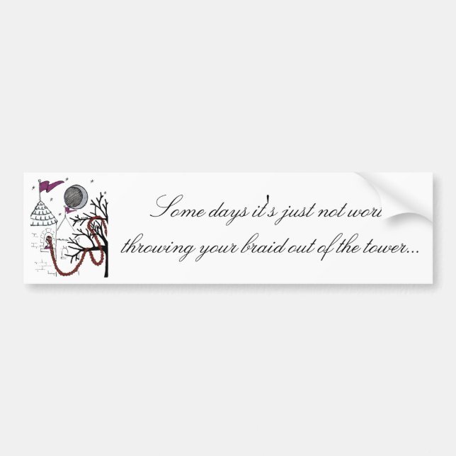 Rapunzel's Very Bad Hair Day bumpersticker Bumper Sticker (Front)