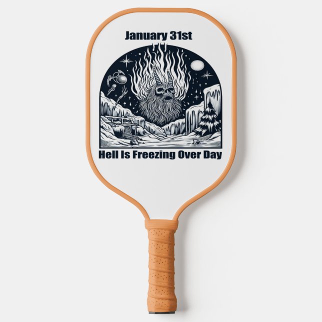 Raquette De Pickleball 31 janvier - L'enfer gèle toute la journée (Recto)