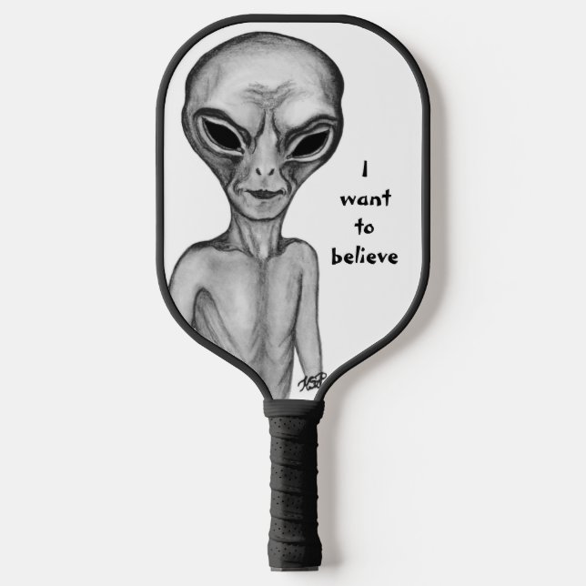 Raquette De Pickleball Alien gris, je veux croire (Recto)