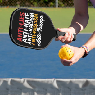Raquette De Pickleball Anti Trump Haine Mensonges et Fascisme Résister An
