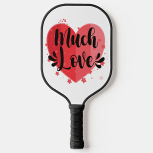 Raquette De Pickleball Beaucoup d'amour, grand coeur