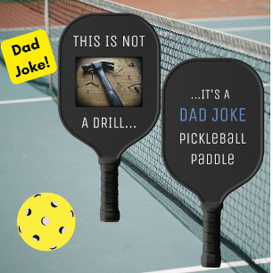 Raquette De Pickleball Blague de papa drôle "Ceci n'est pas une perceuse"