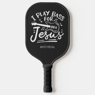 Raquette De Pickleball Je Joue Basse Pour Jésus Christian Guitariste