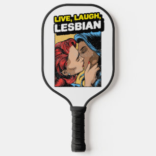 Raquette De Pickleball Live Laugh Lesbian