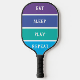 Raquette De Pickleball "Mange, dort, joue, répète" Pickleball Paddle