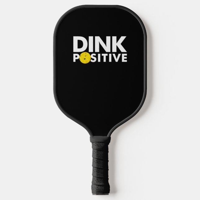 RAQUETTE DE PICKLEBALL PICKLEBALL HUMOUR DINK POSITIF FUNNY PICKLEBALL LO (Recto)