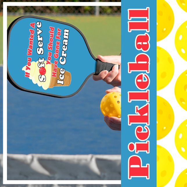 Raquette De Pickleball Pickleball Soft Serve ? Aller à la crème glacée (Pickleball Soft Serve? Go for Ice Cream Instead Pickleball Paddle)