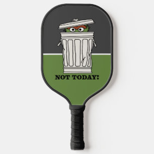 Raquette De Pickleball Rue Sésame   Oscar le Grouch Pas aujourd'hui!