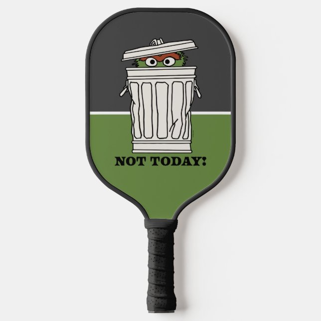 Raquette De Pickleball Rue Sésame | Oscar le Grouch Pas aujourd'hui! (Recto)