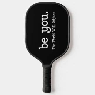 Raquette De Pickleball Soyez Vous Minimaliste Motivant Esthétique 